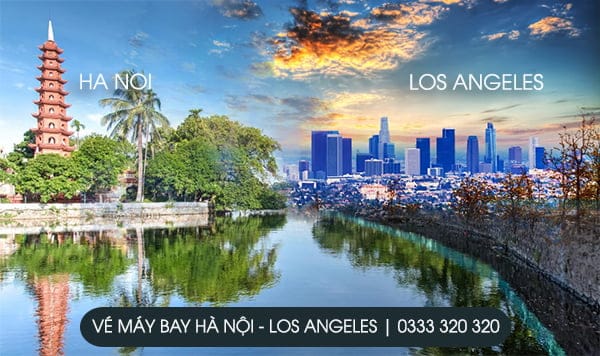 vé máy bay từ Hà Nội đi Los Angeles